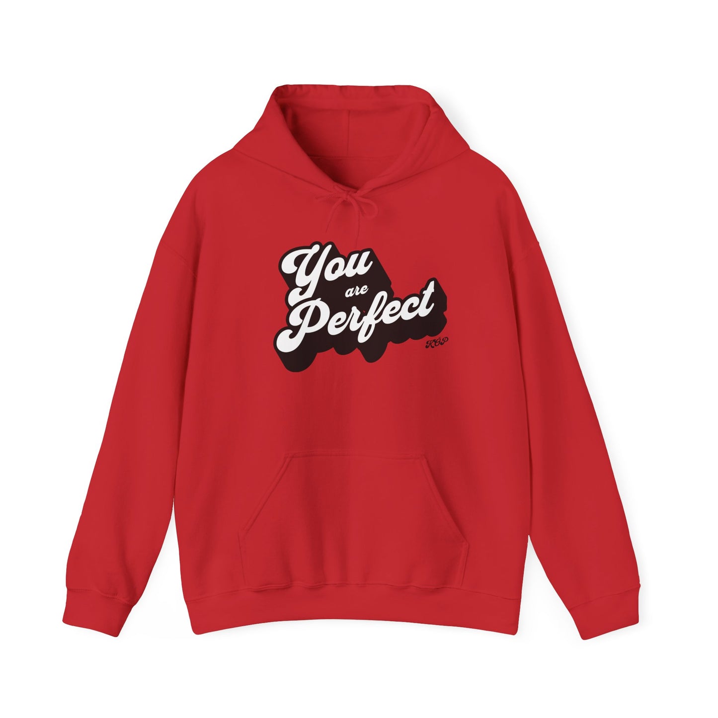 You Are Perfect Hoodie
