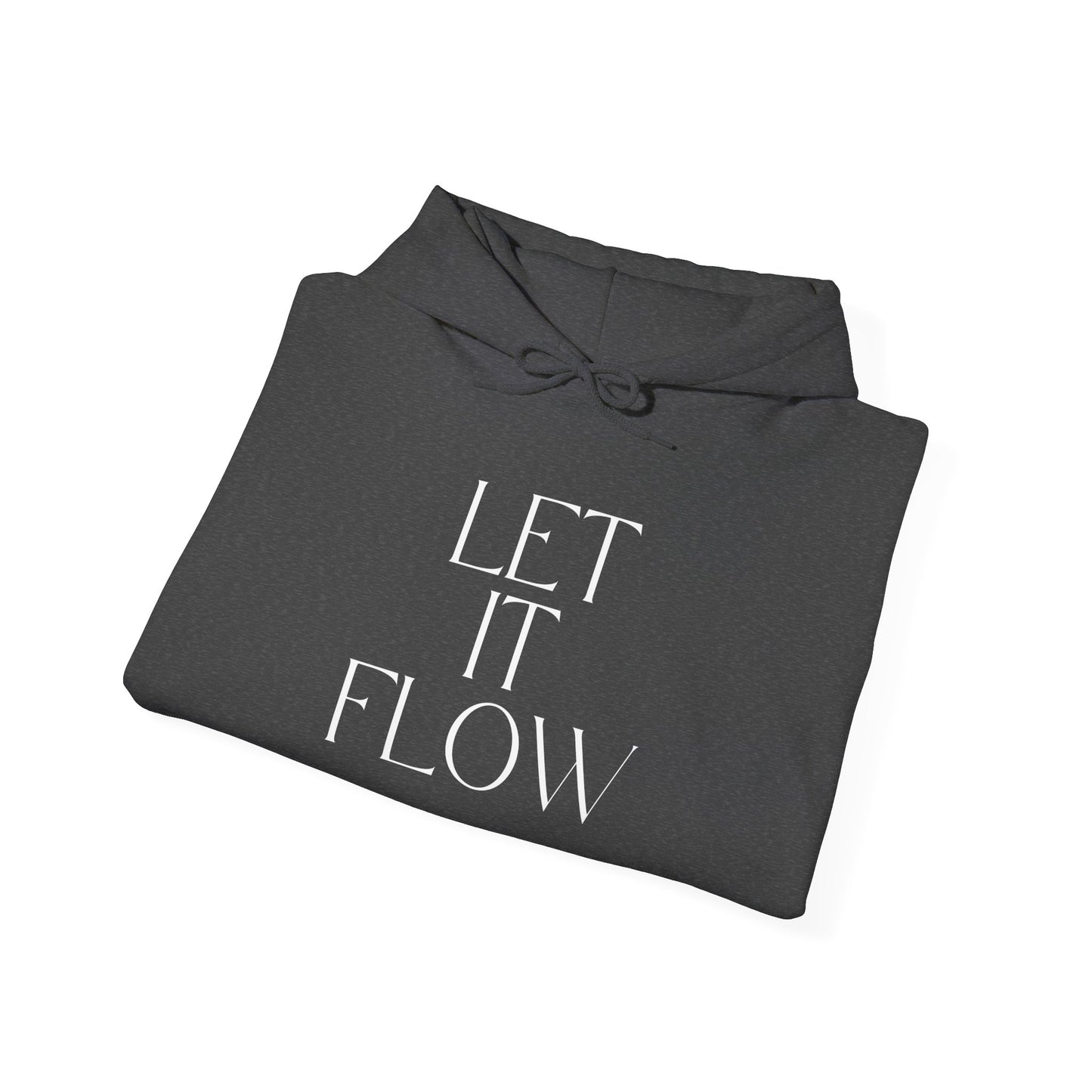 Let It Flow Hoodie
