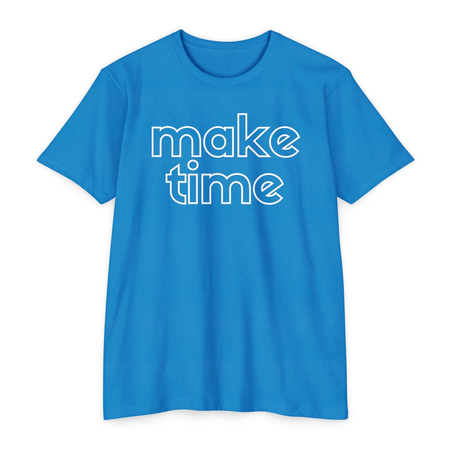 Make Time T-Shirt