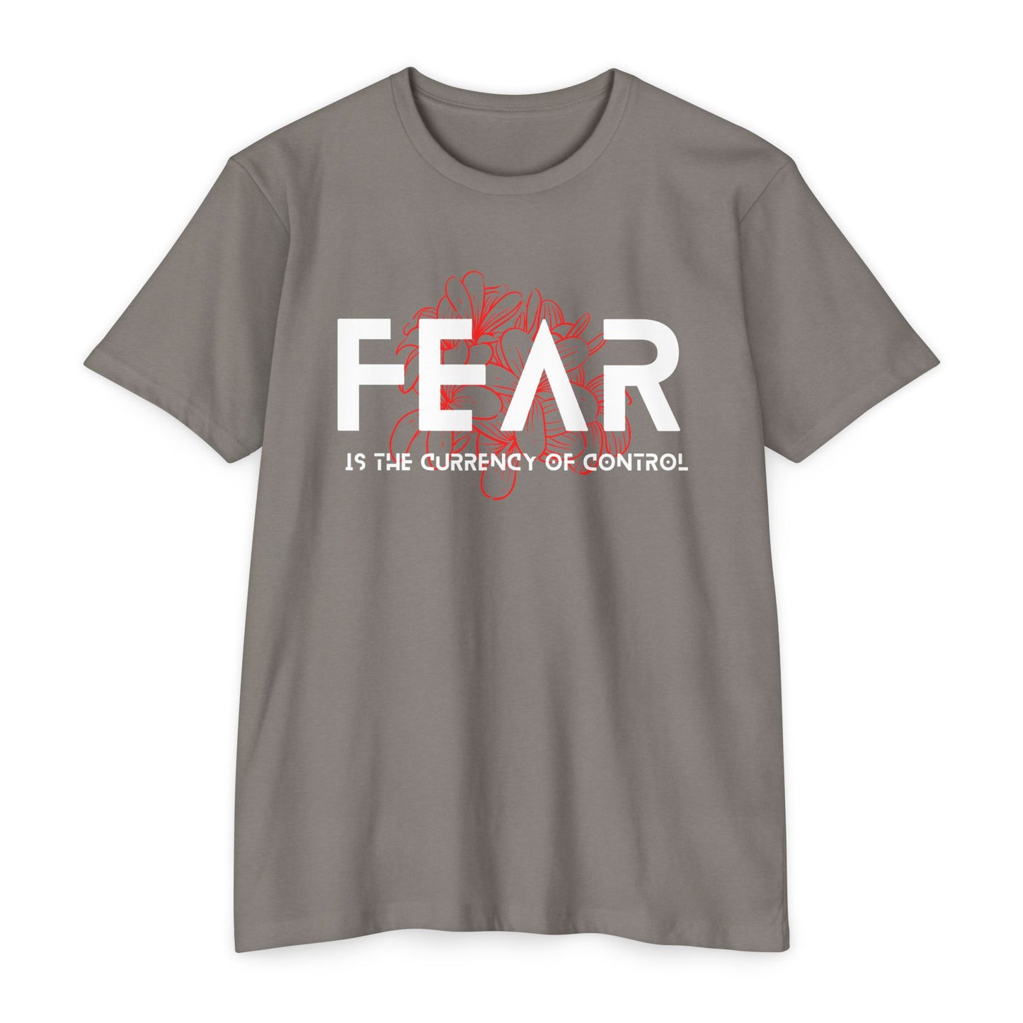 Fear is the Currency T-Shirt