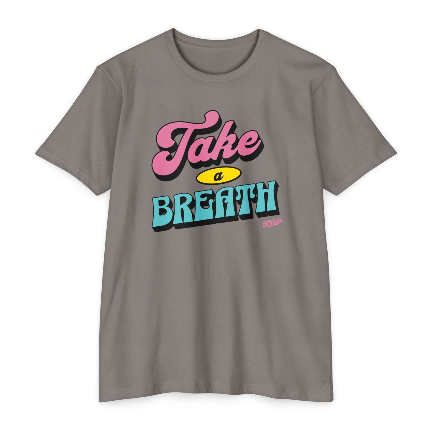 Take A Breath T-shirt