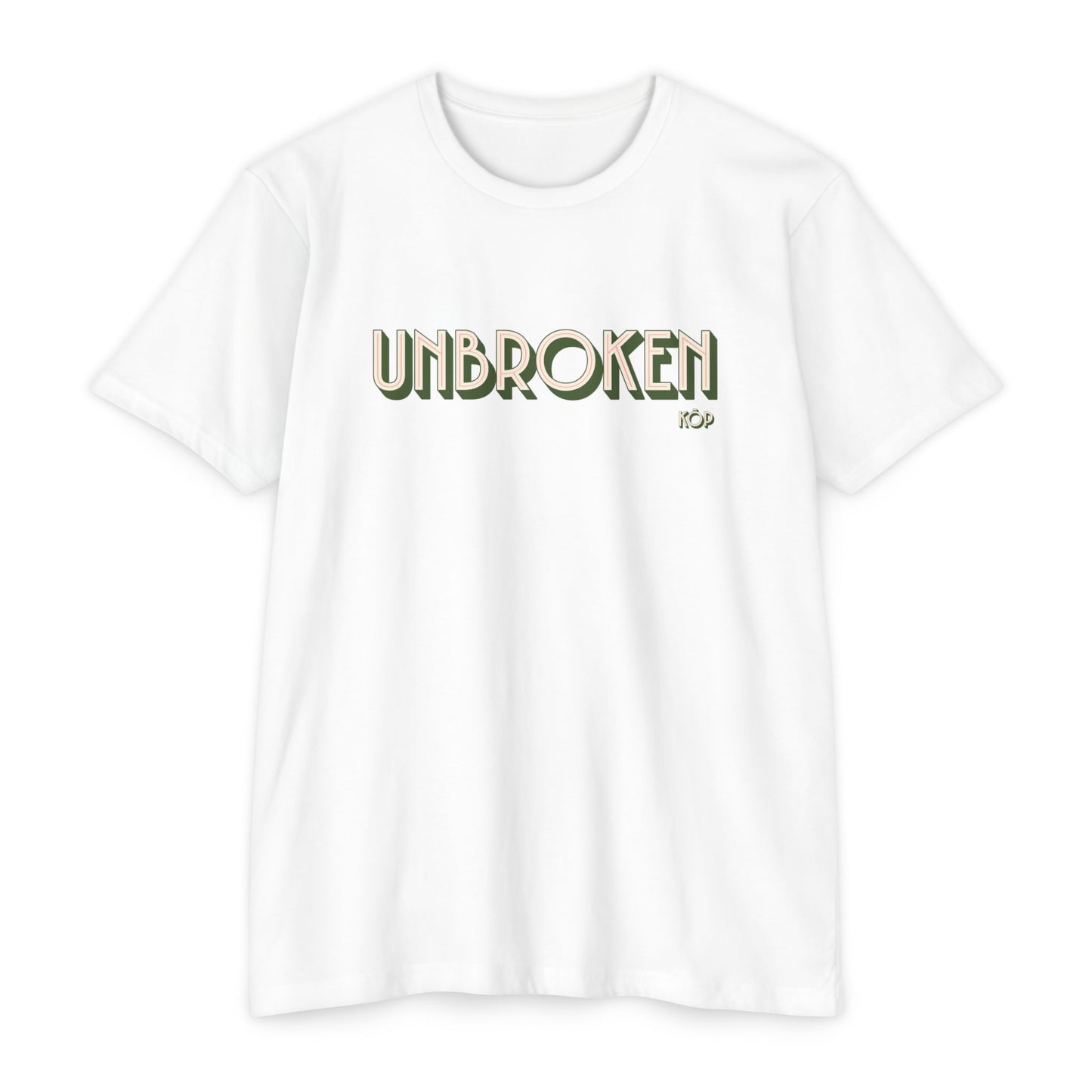 Unbroken T-Shirt