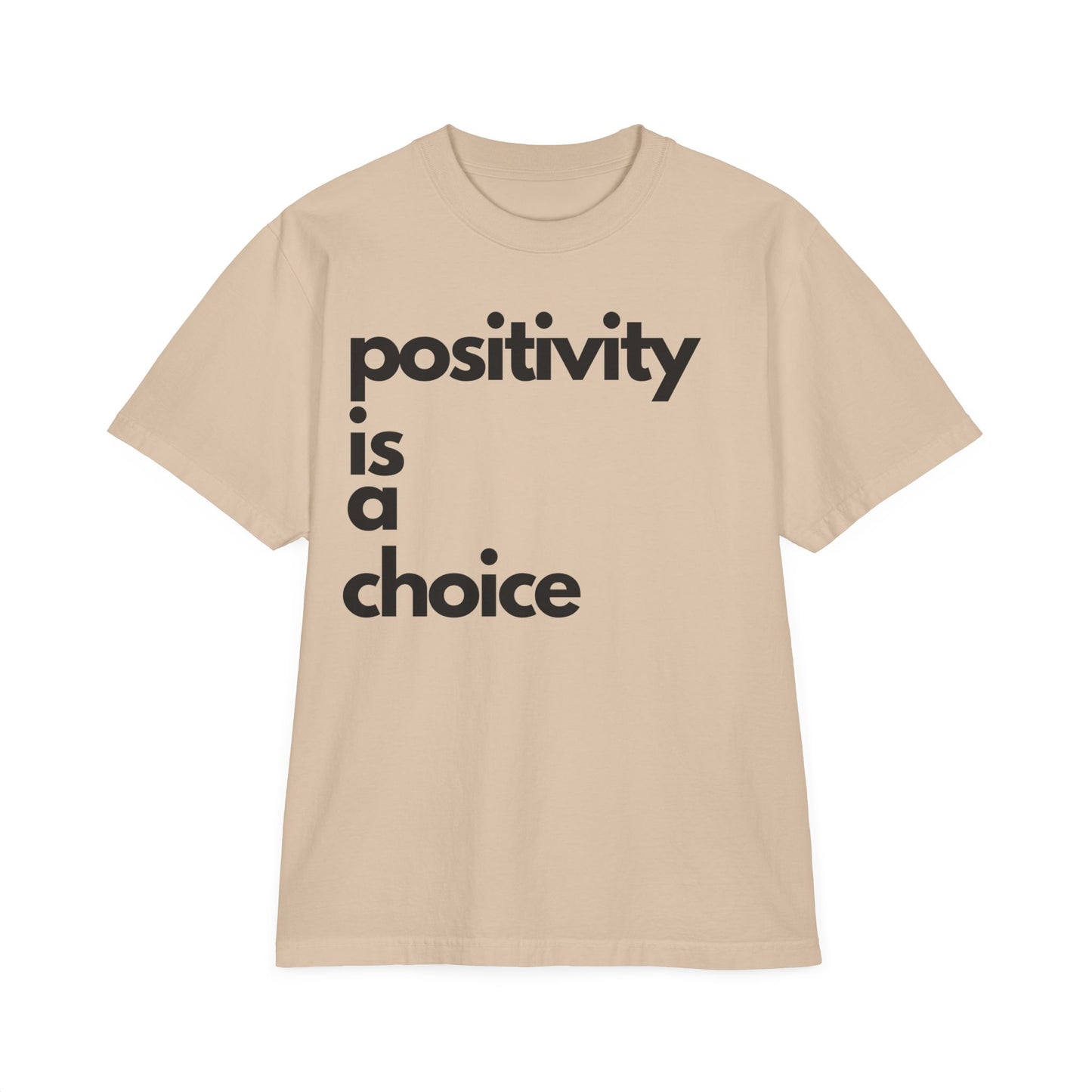 Positivity is a Choice Drop Oversize T-Shirt