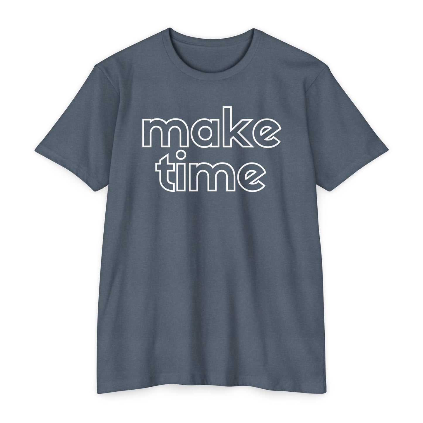 Make Time T-Shirt