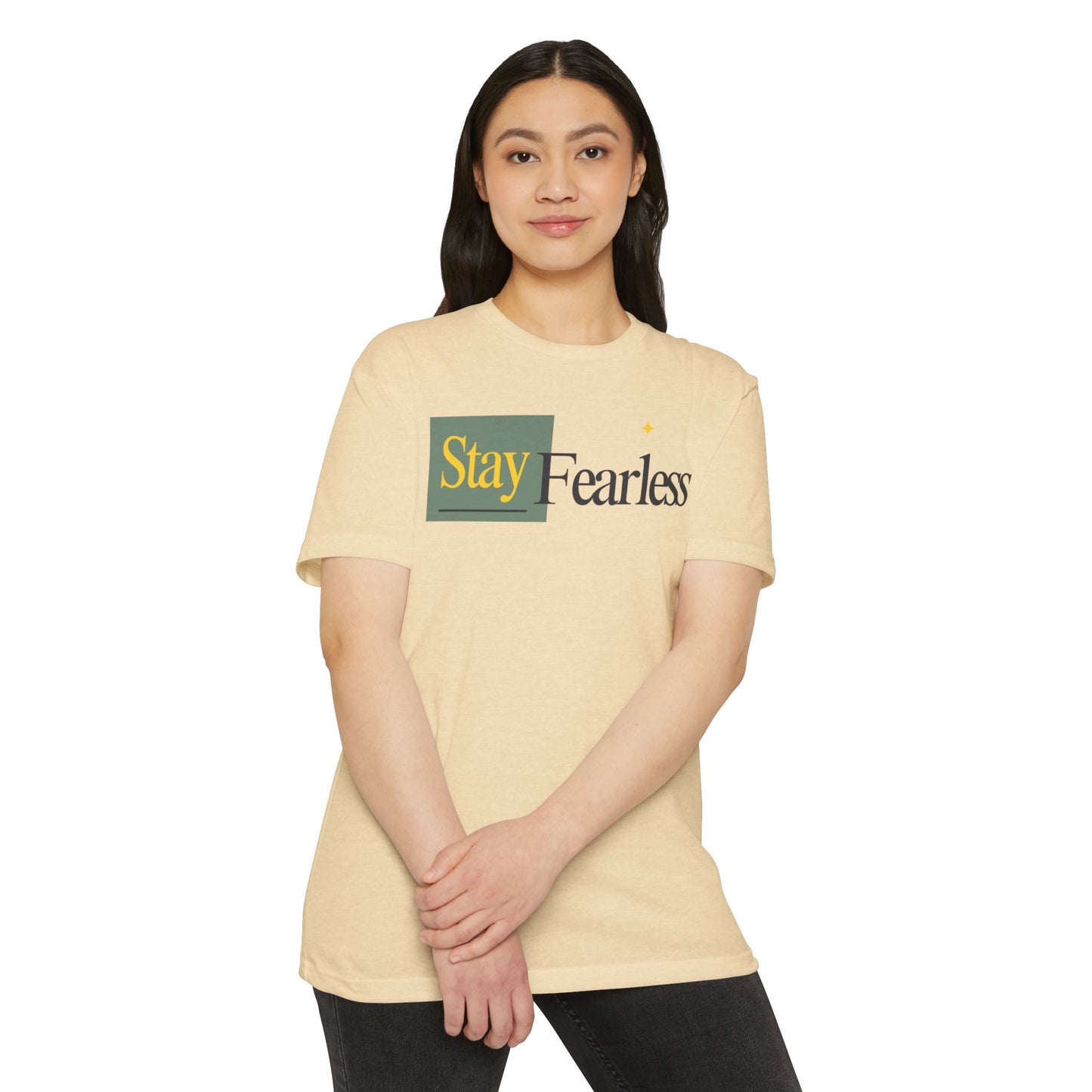 Stay Fearless T-Shirt