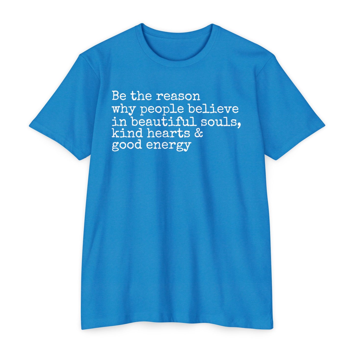 Be the Reason T-Shirt