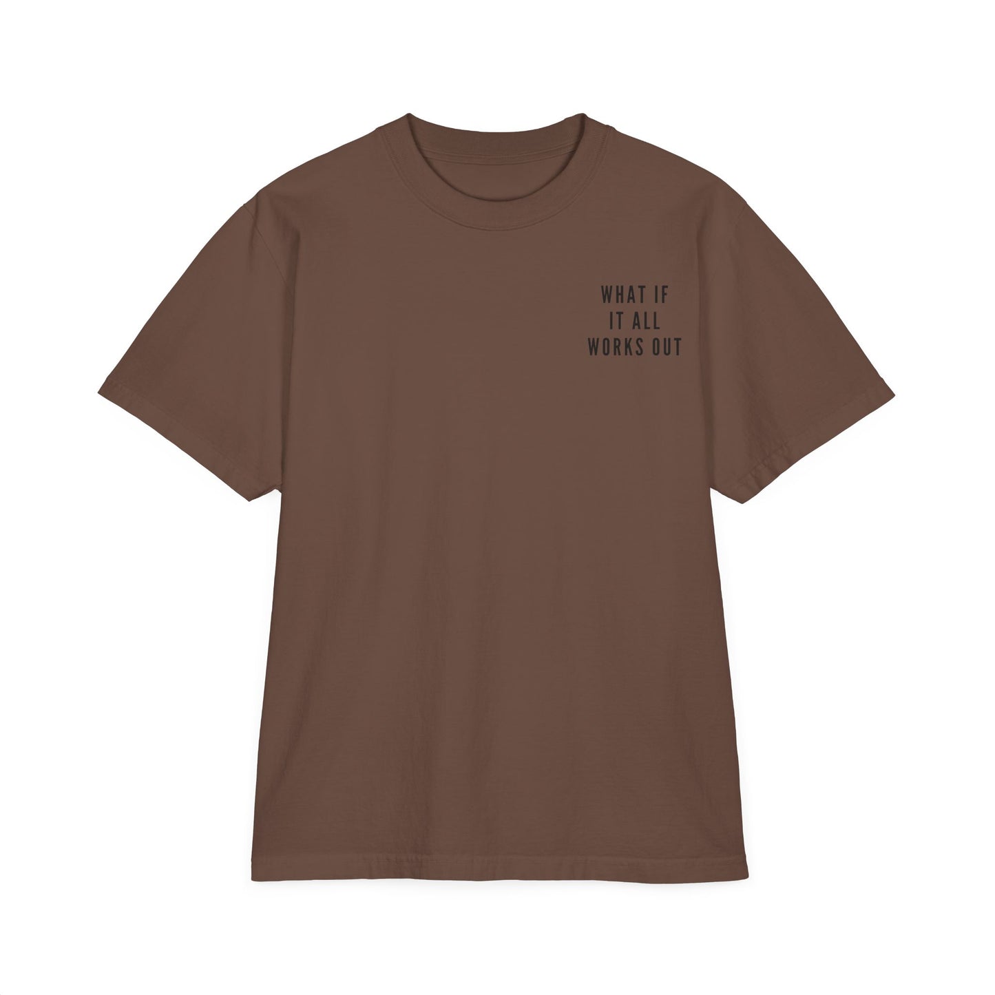What If It All Works Out Oversize T-Shirt