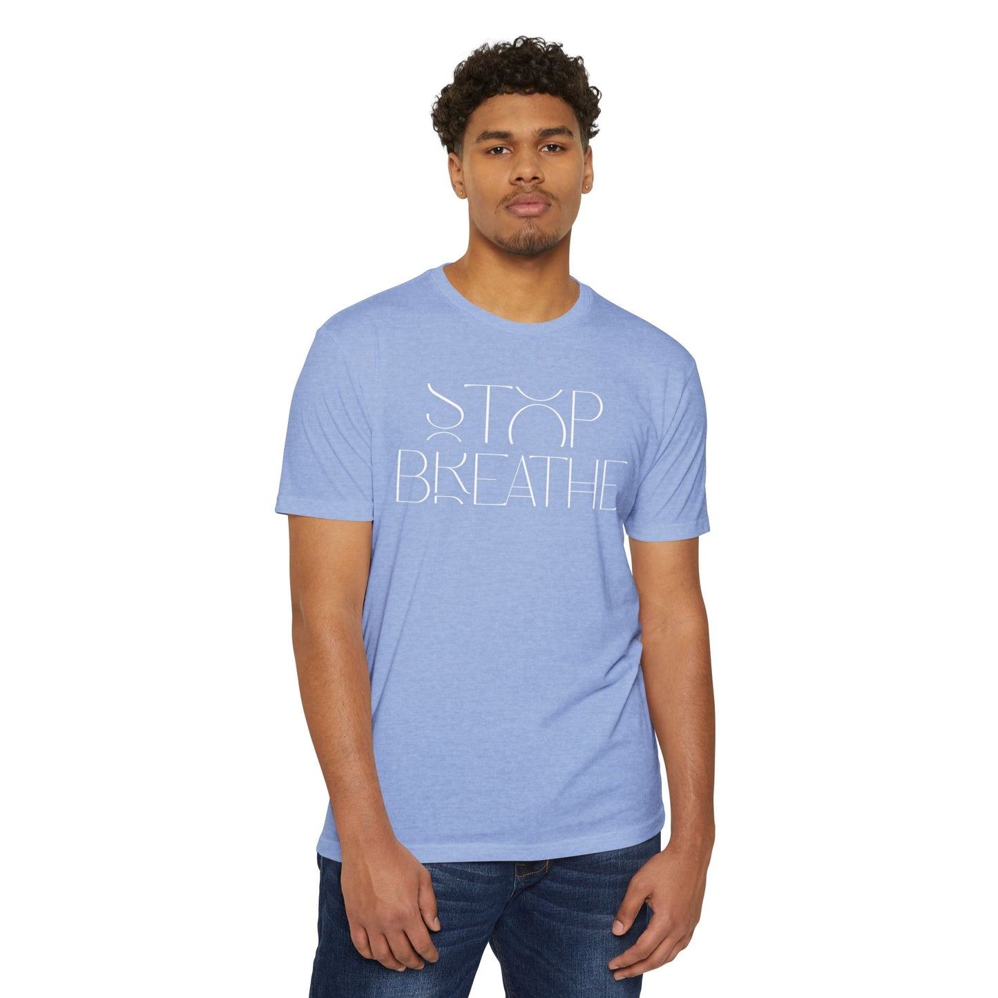 Stop Breathe T-Shirt