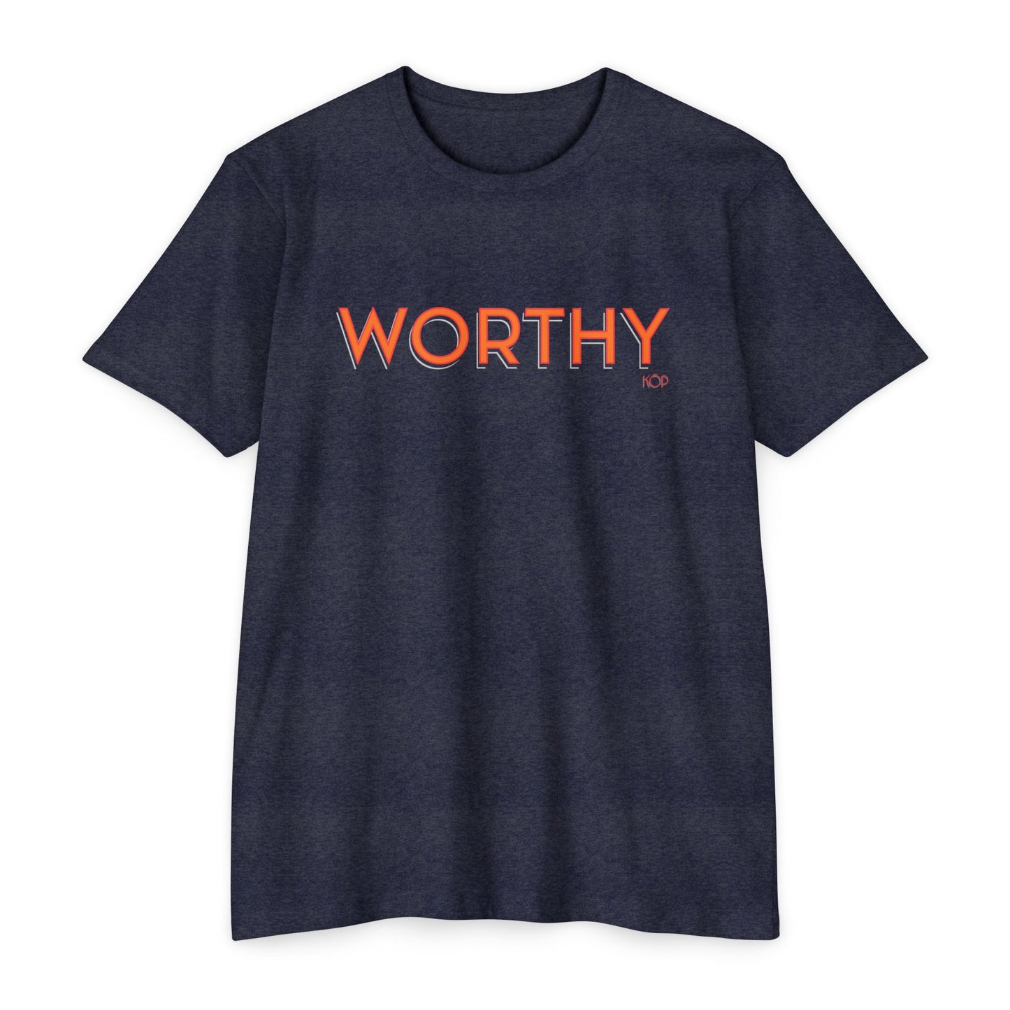 Worthy T-Shirt