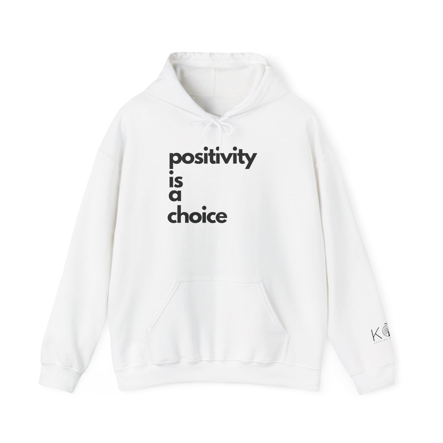 Positivity is a Choice Hoodie