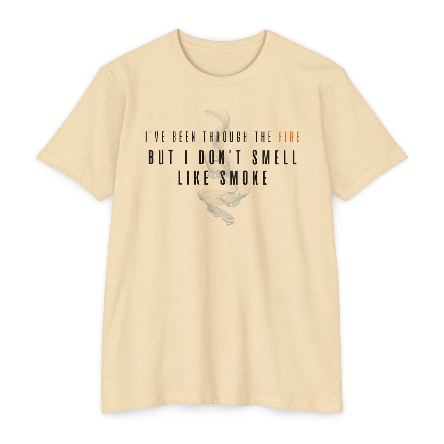I've Been Through the Fire T-Shirt