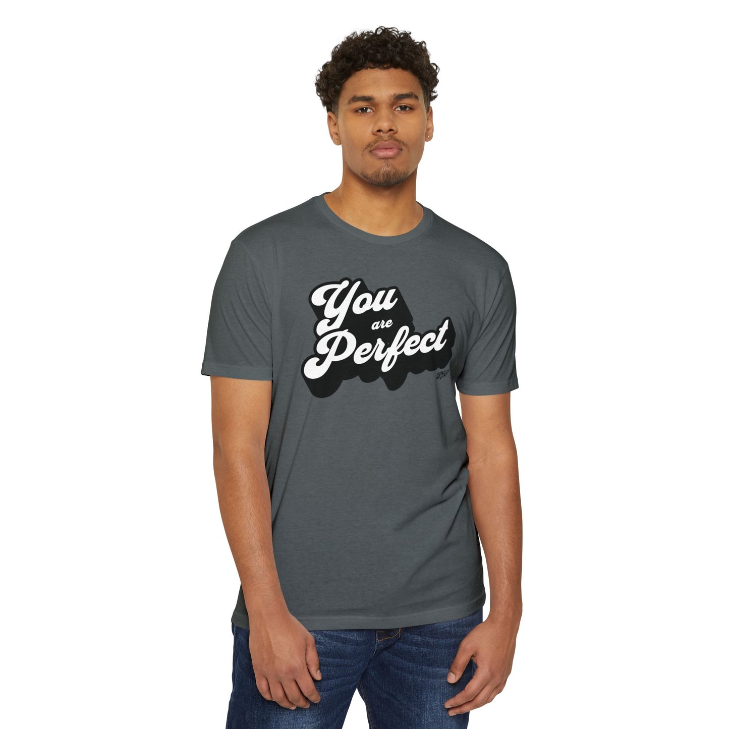You Are Perfect T-Shirt