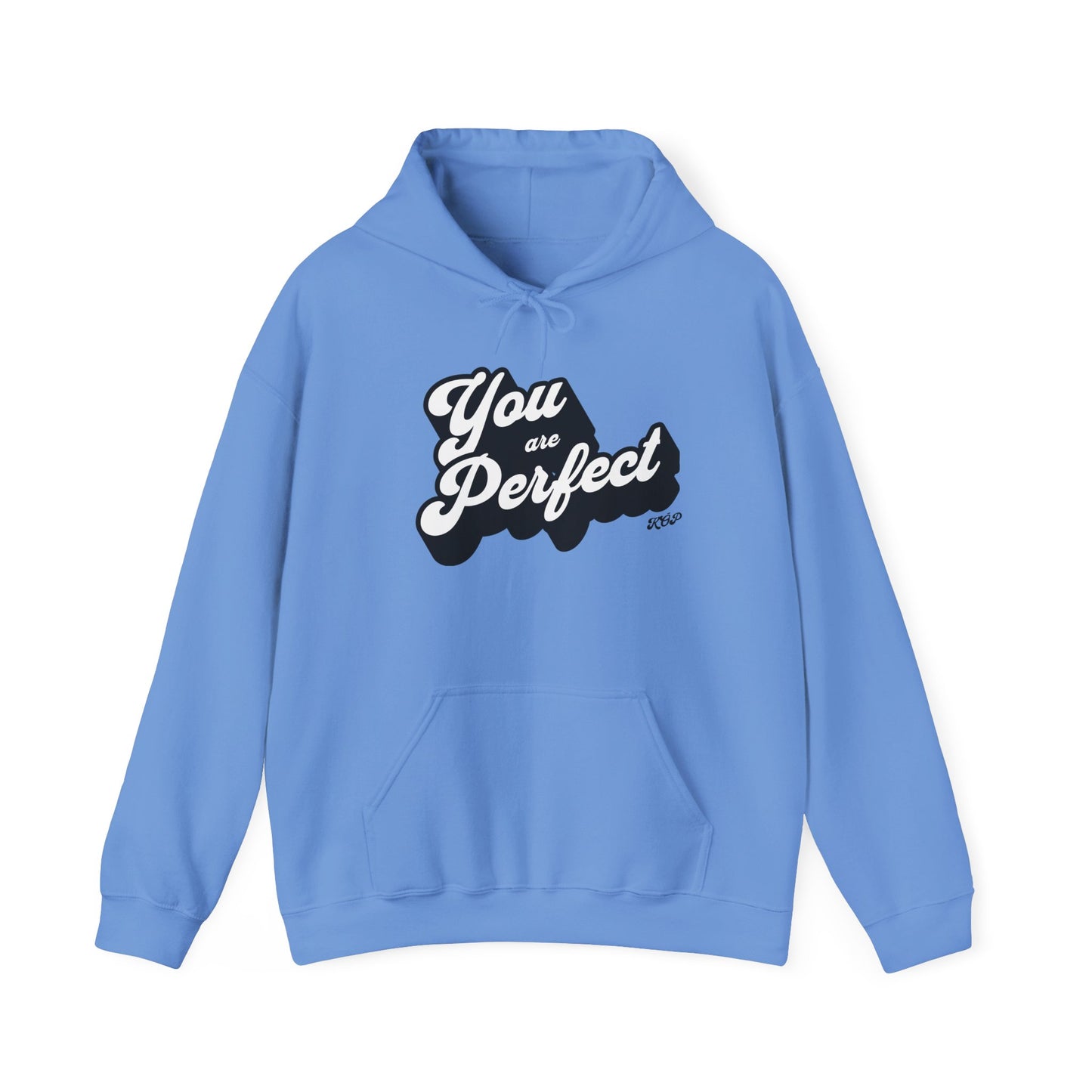You Are Perfect Hoodie
