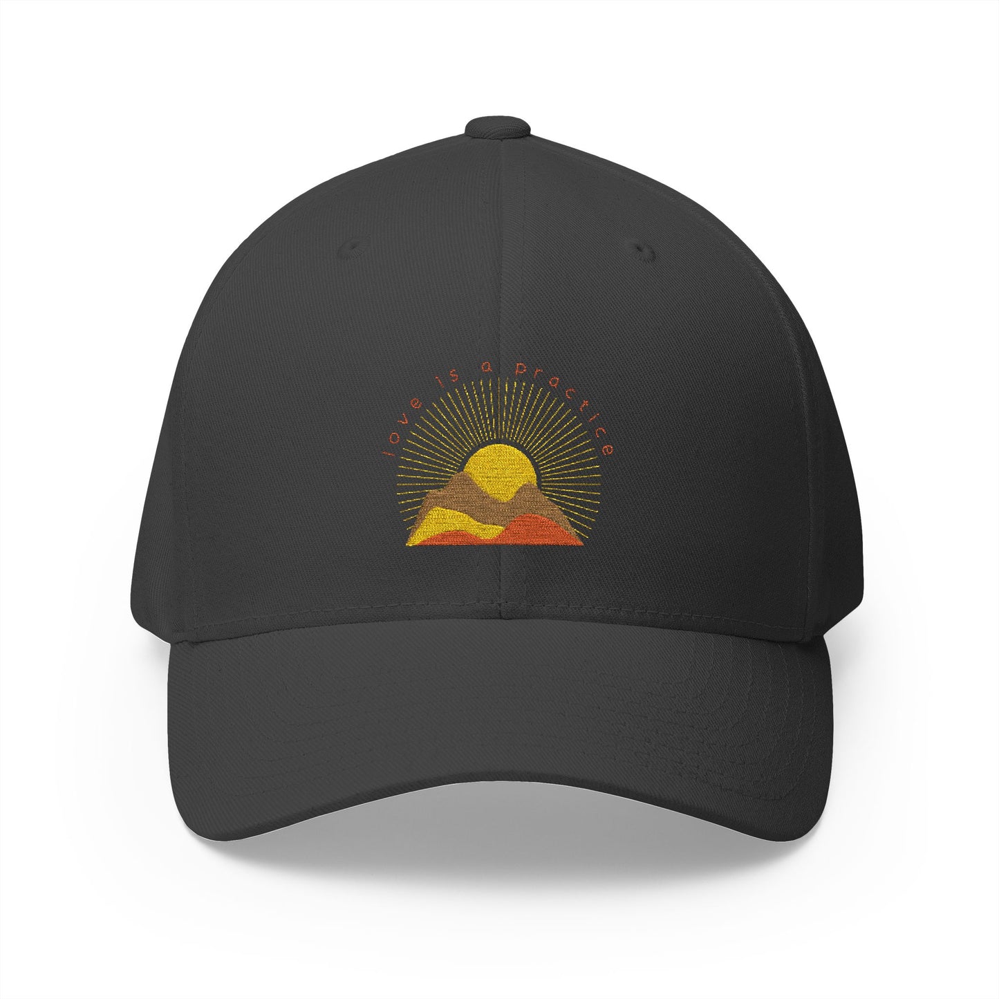 Love is a Practice Closed-Back Structured Cap (Embroidery)