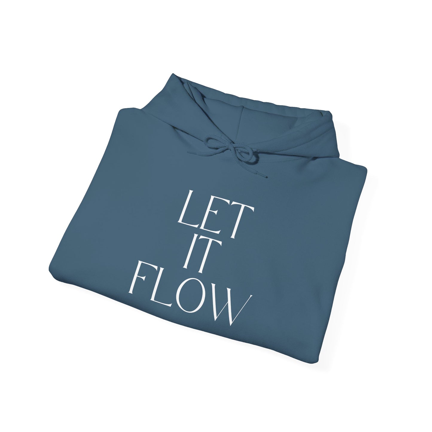 Let It Flow Hoodie