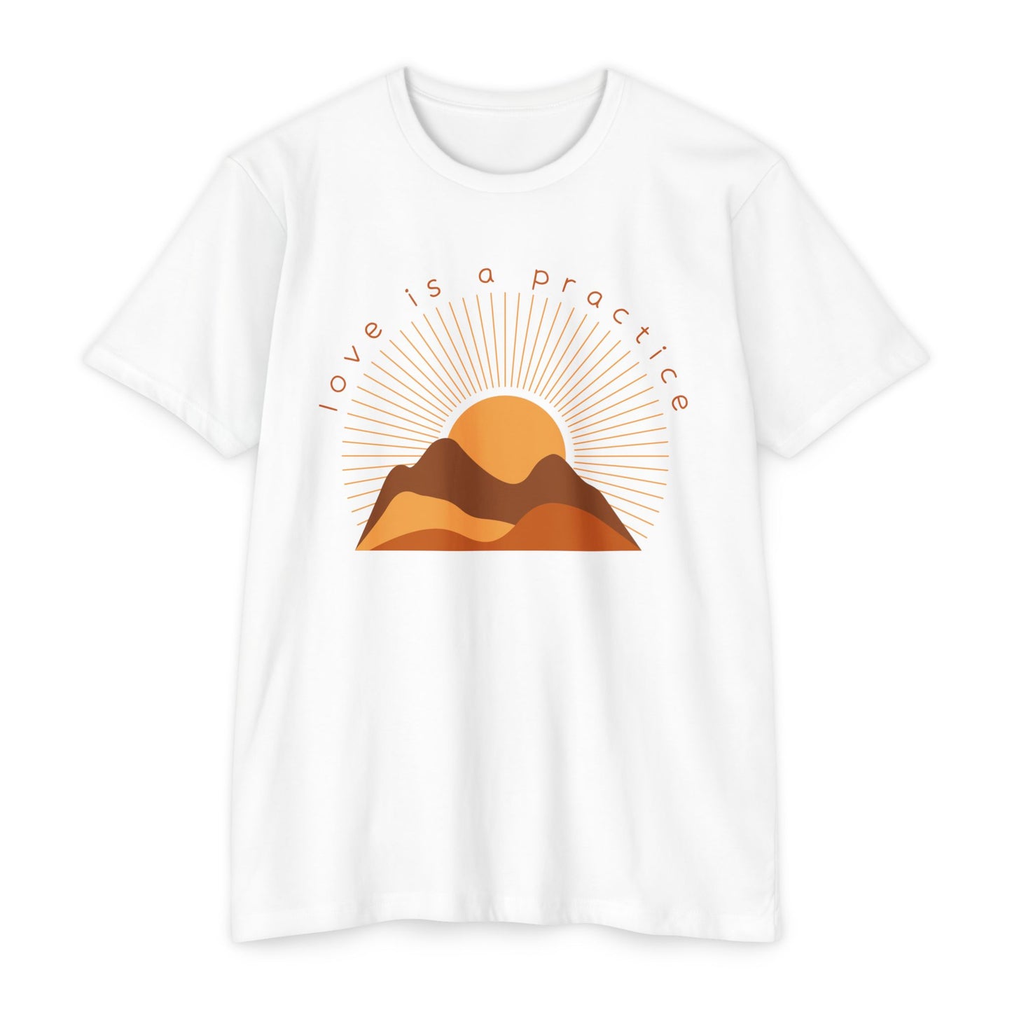 Love is a Practice T-Shirt