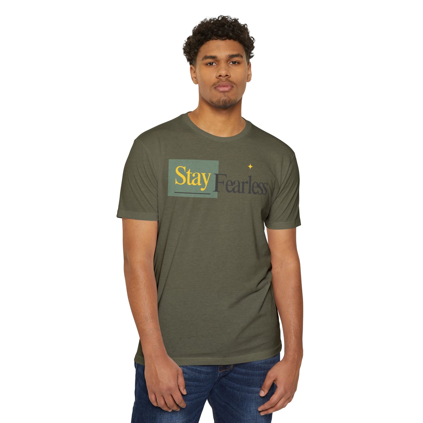 Stay Fearless T-Shirt
