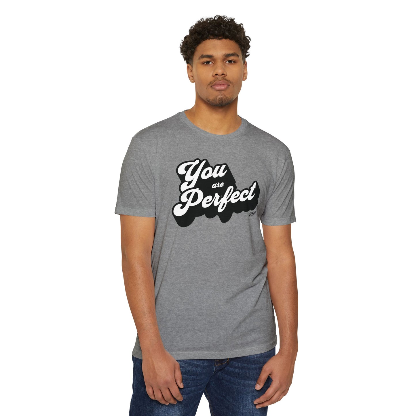 You Are Perfect T-Shirt