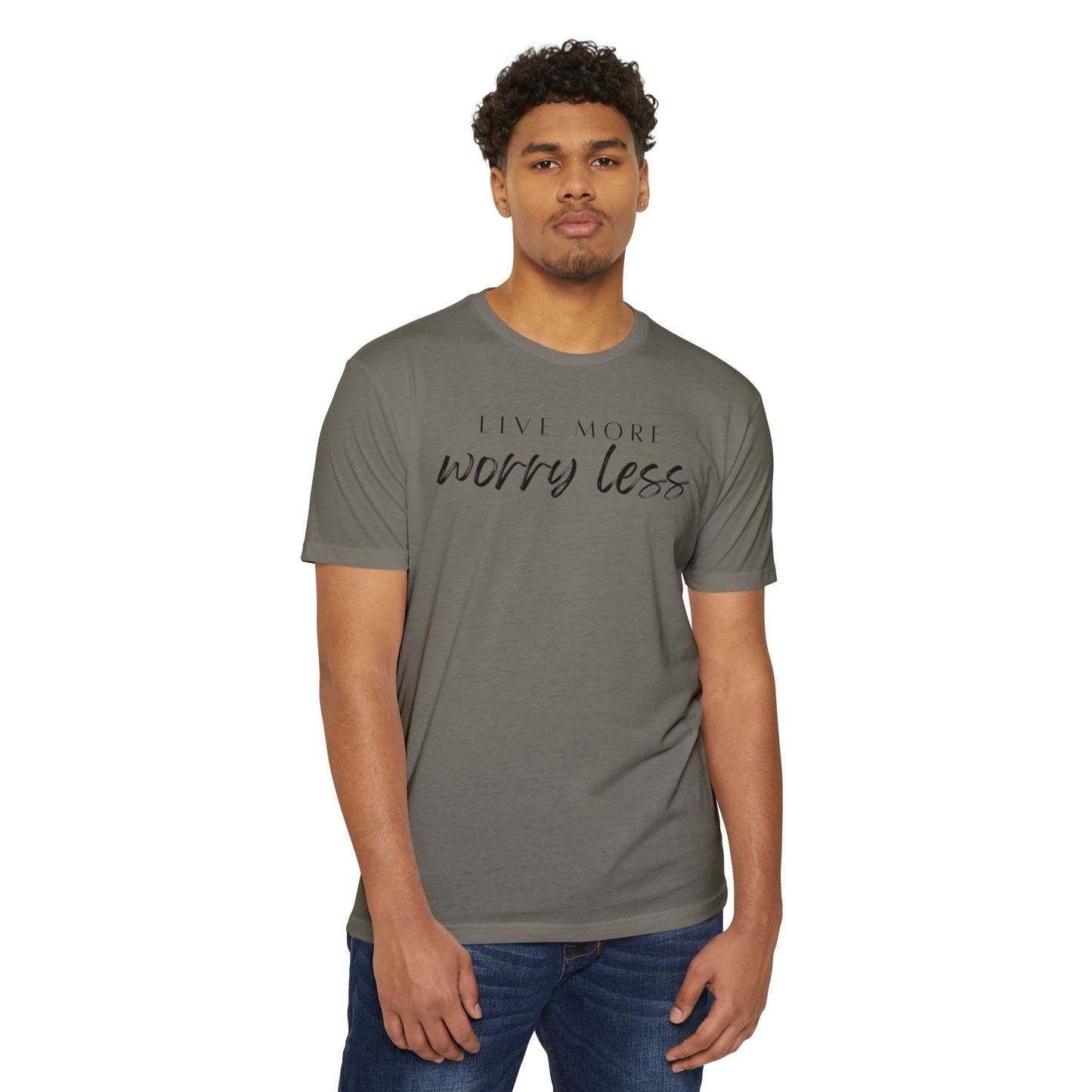 Live More Worry Less T-Shirt