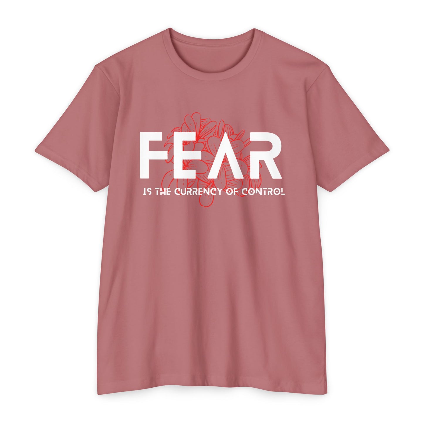 Fear is the Currency T-Shirt