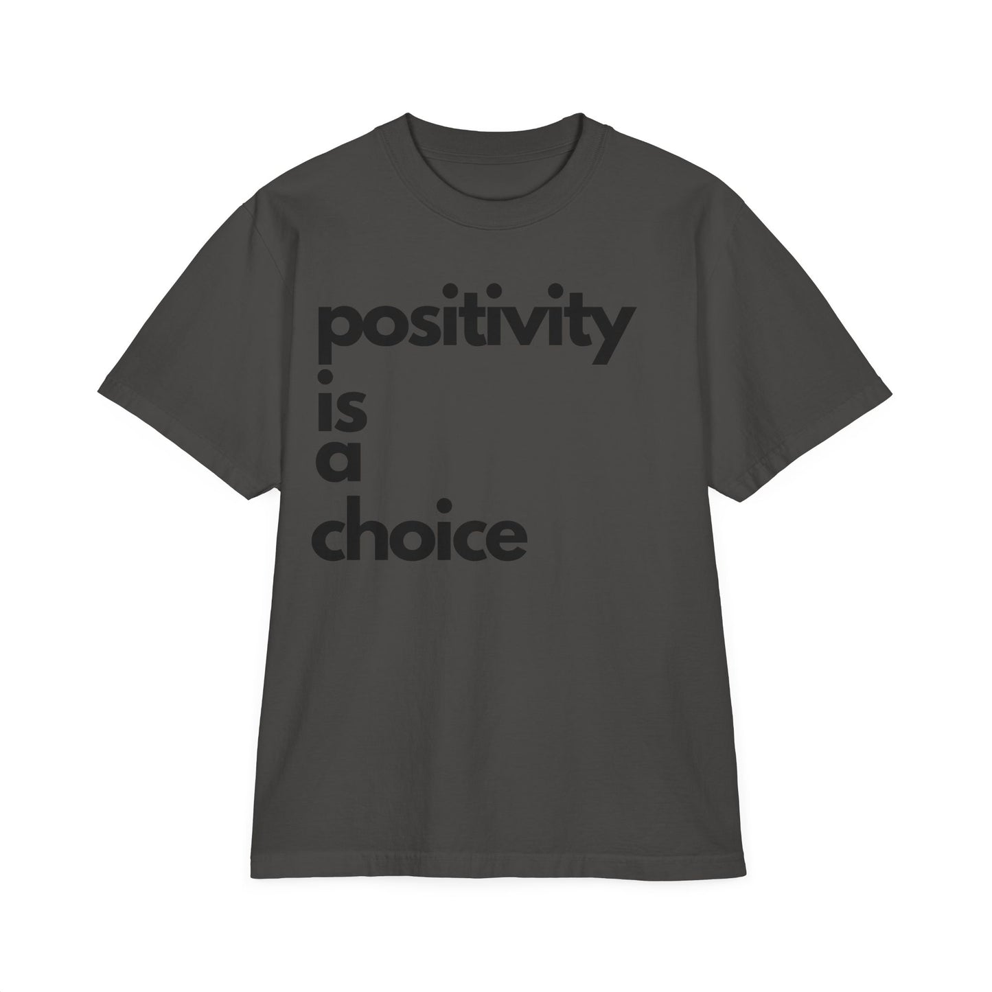 Positivity is a Choice Drop Oversize T-Shirt