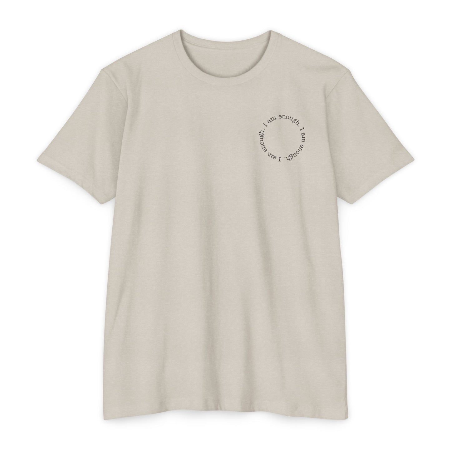 I am enough T-Shirt Small Print TShirt