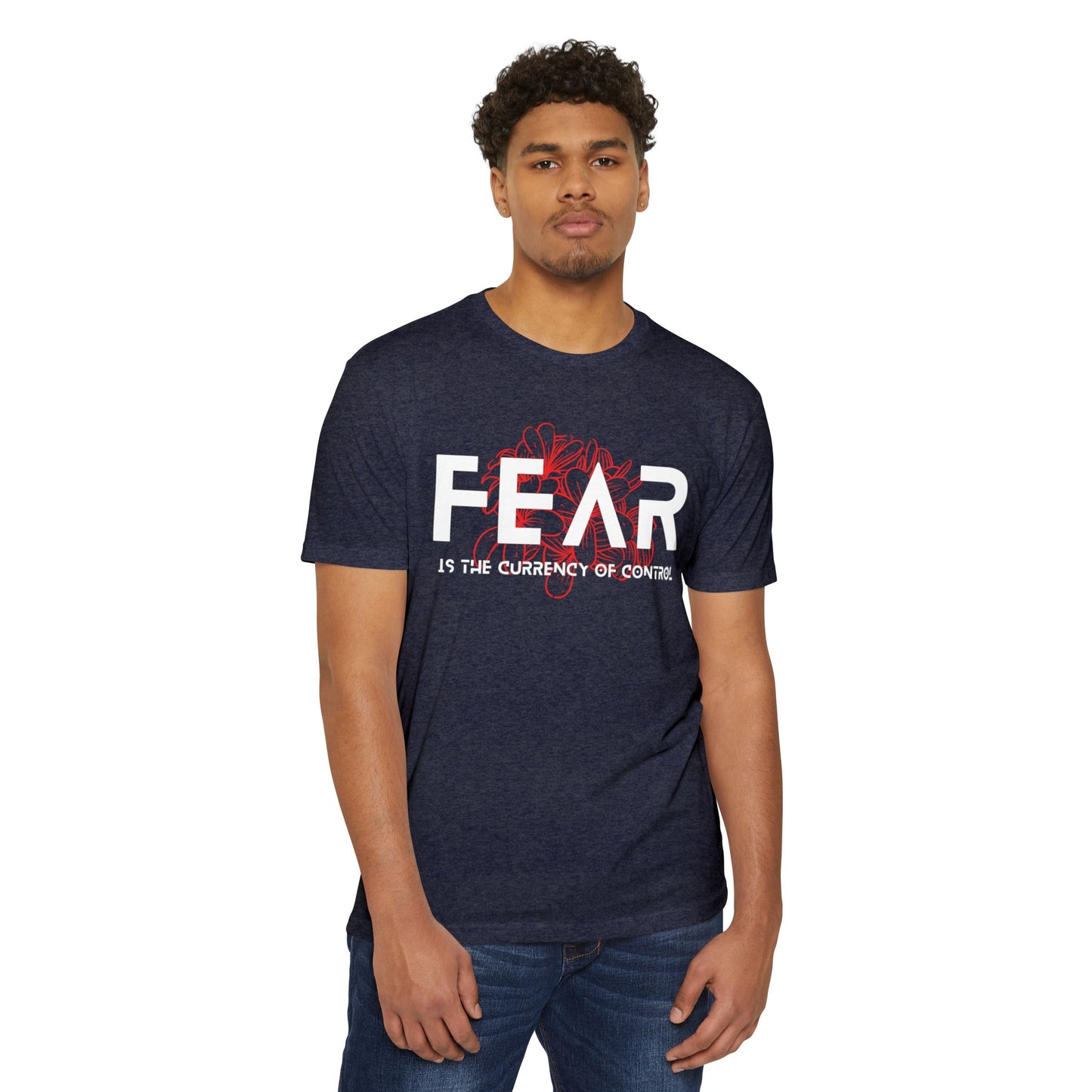 Fear is the Currency T-Shirt