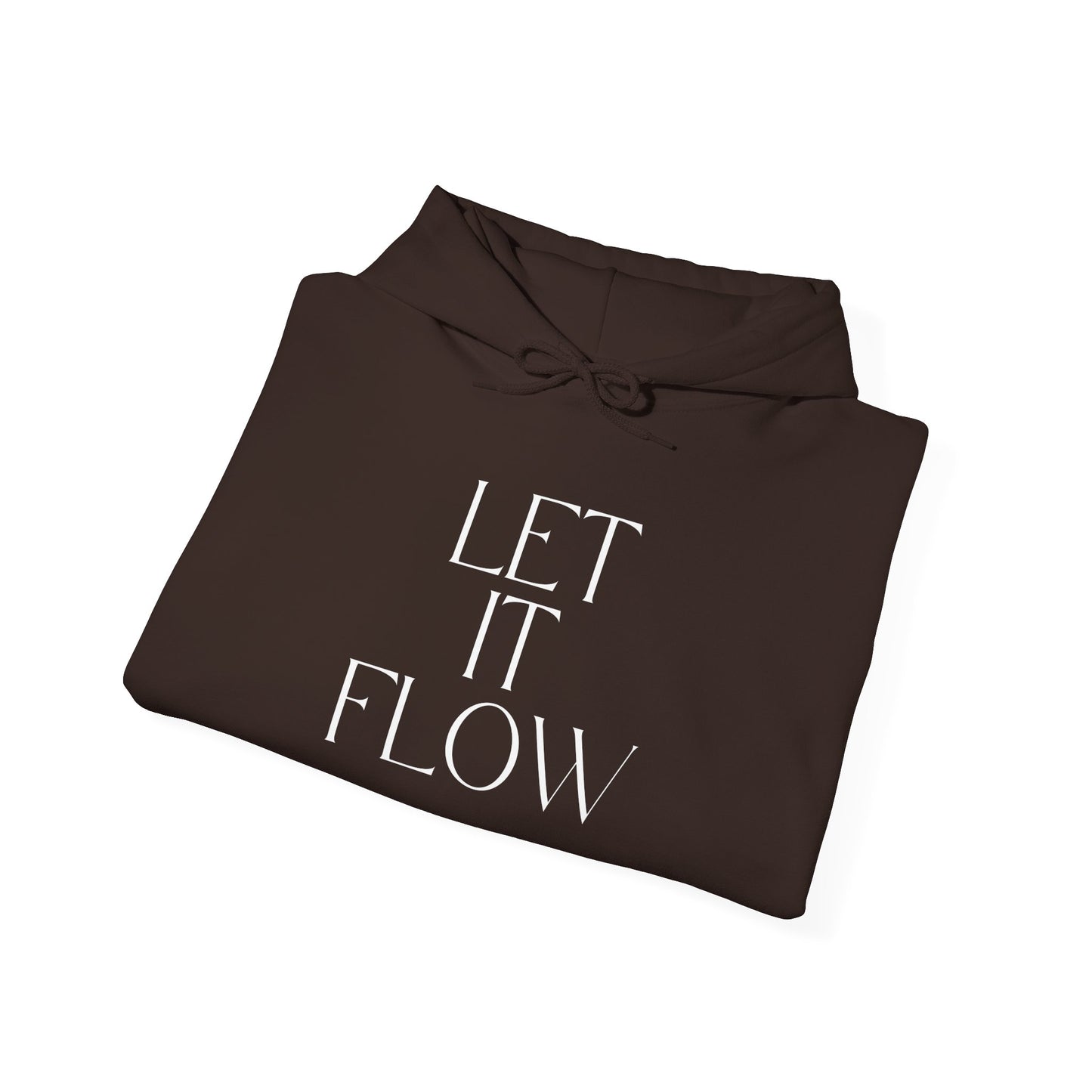 Let It Flow Hoodie