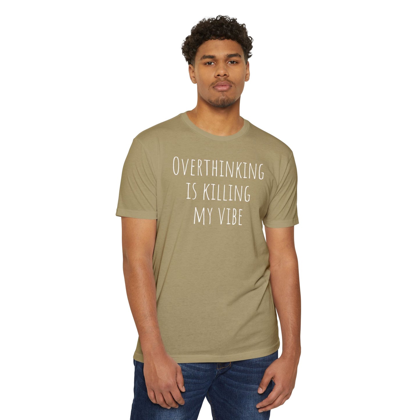 Overthinking is Killing My Vibe T-Shirt
