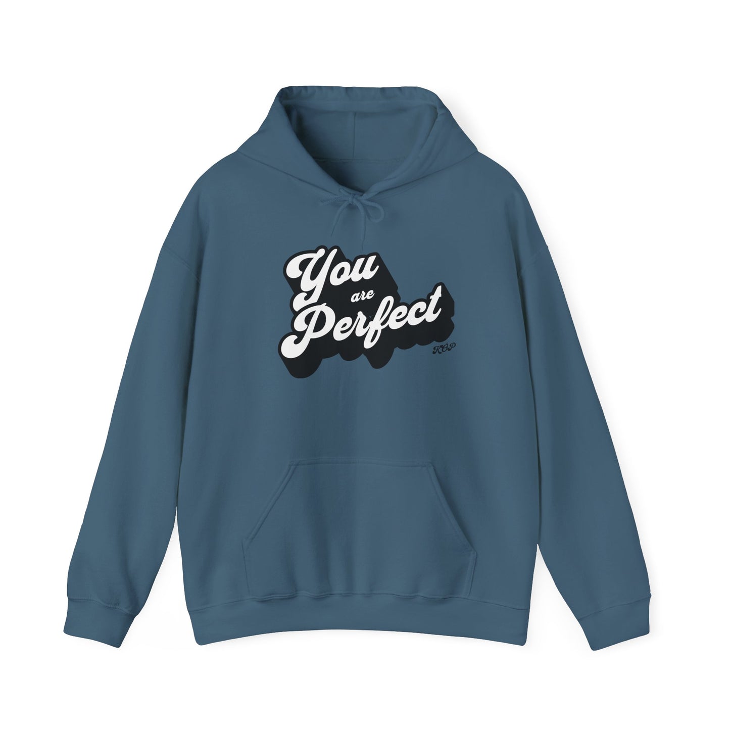 You Are Perfect Hoodie