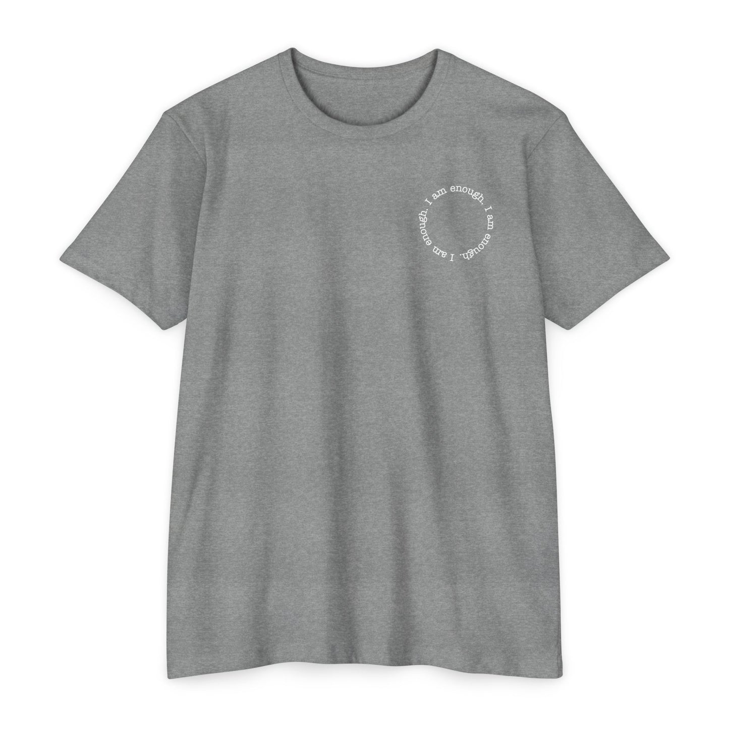 I am enough T-Shirt Small Print TShirt