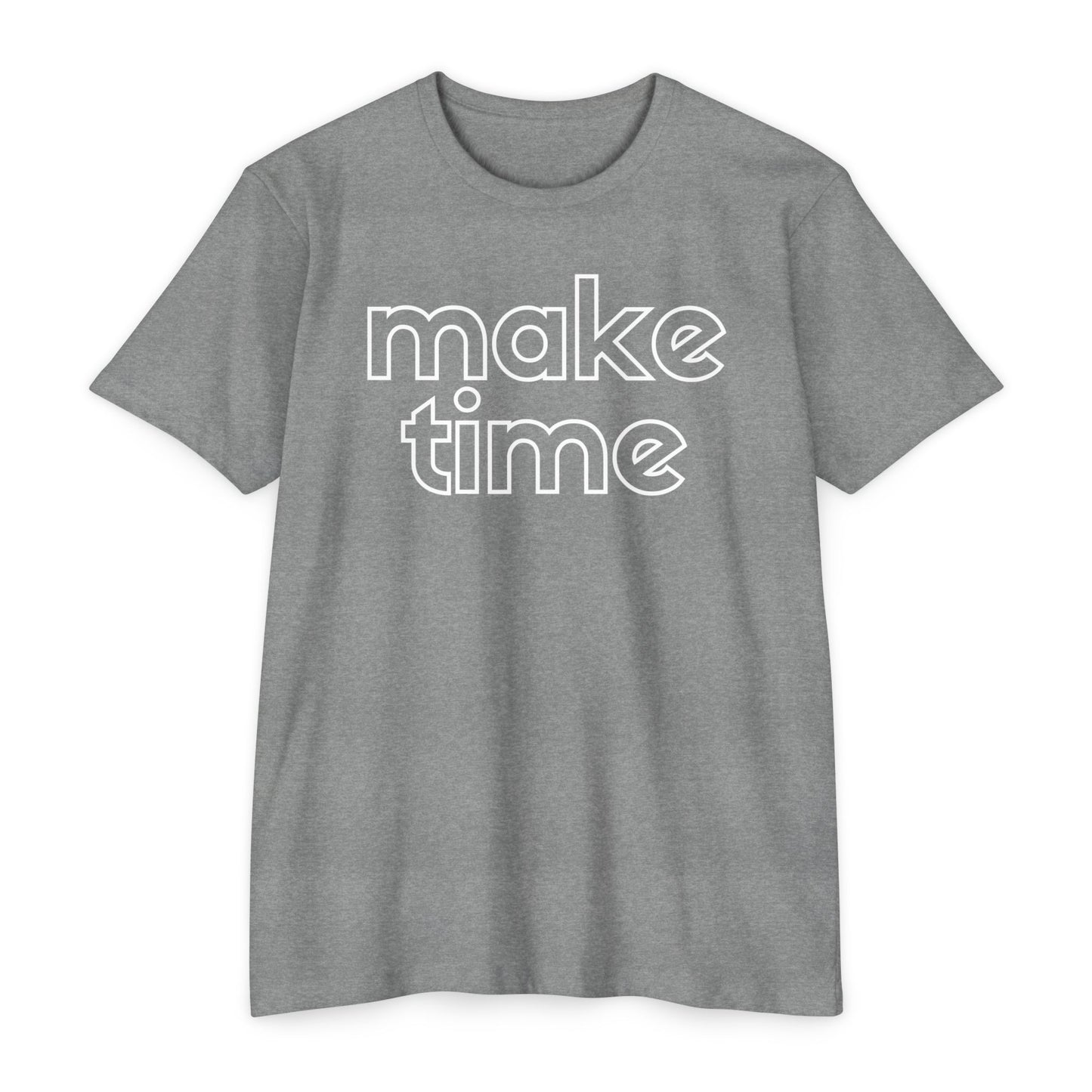 Make Time T-Shirt