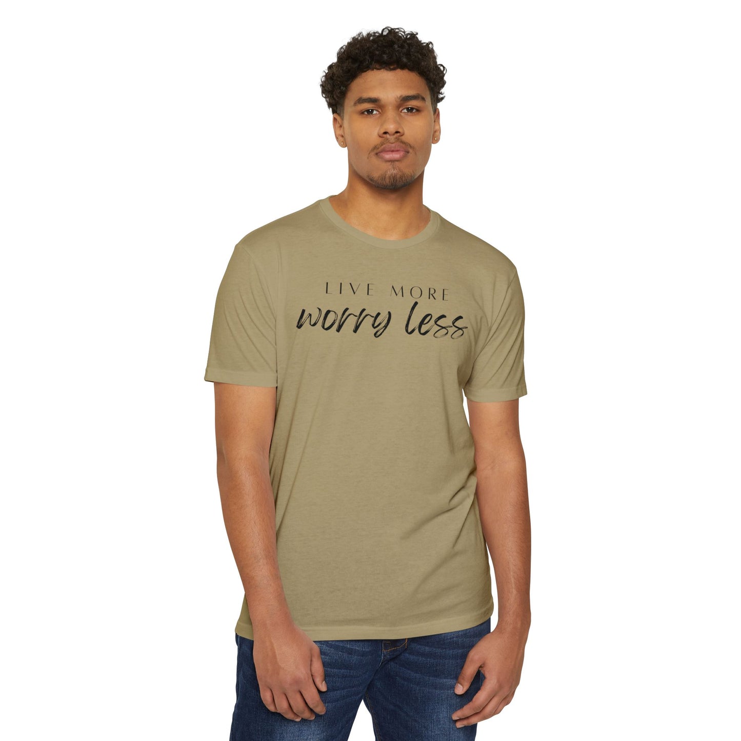 Live More Worry Less T-Shirt