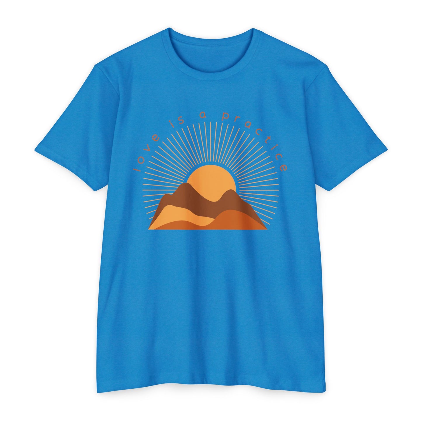 Love is a Practice T-Shirt