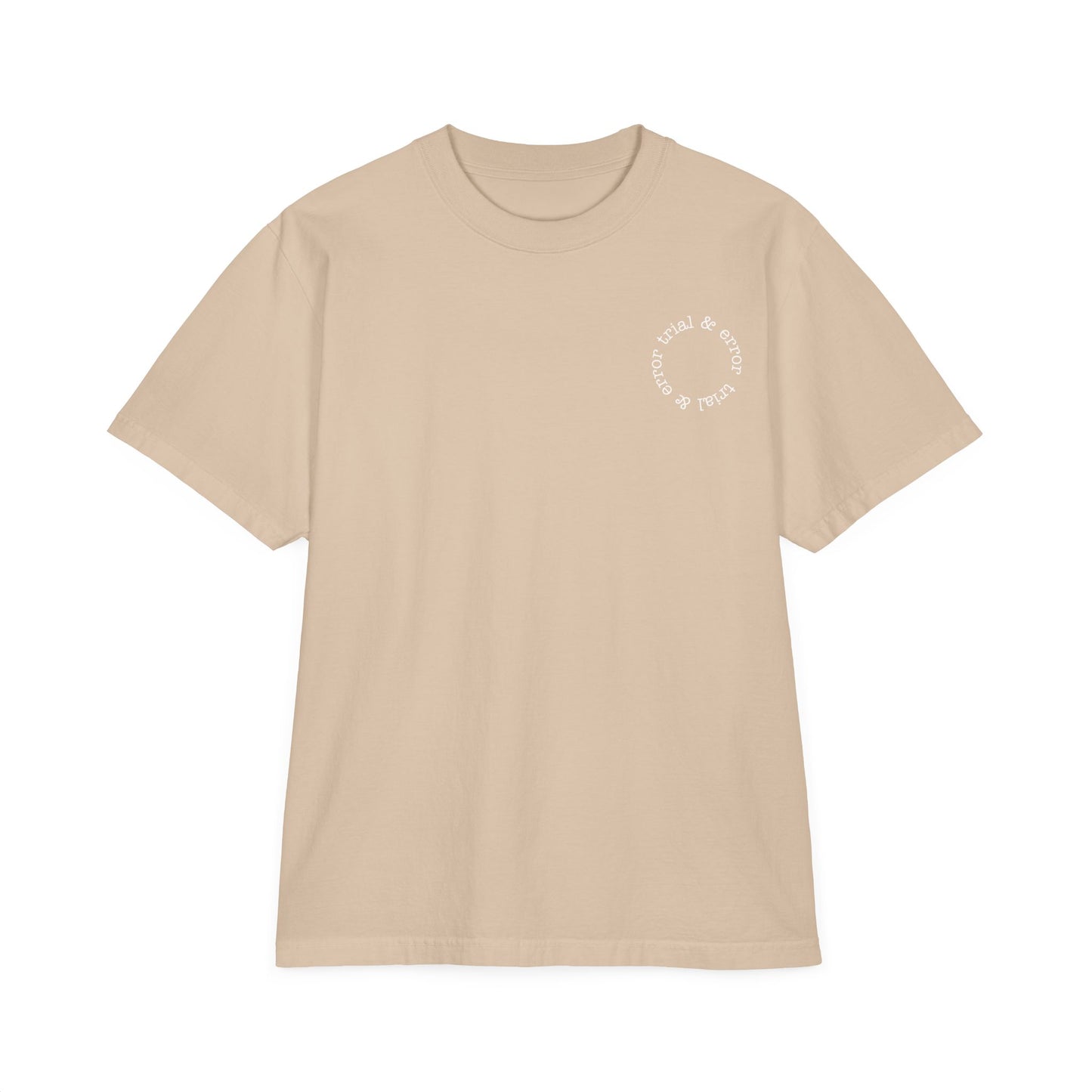 Trial and Error Oversize T-Shirt