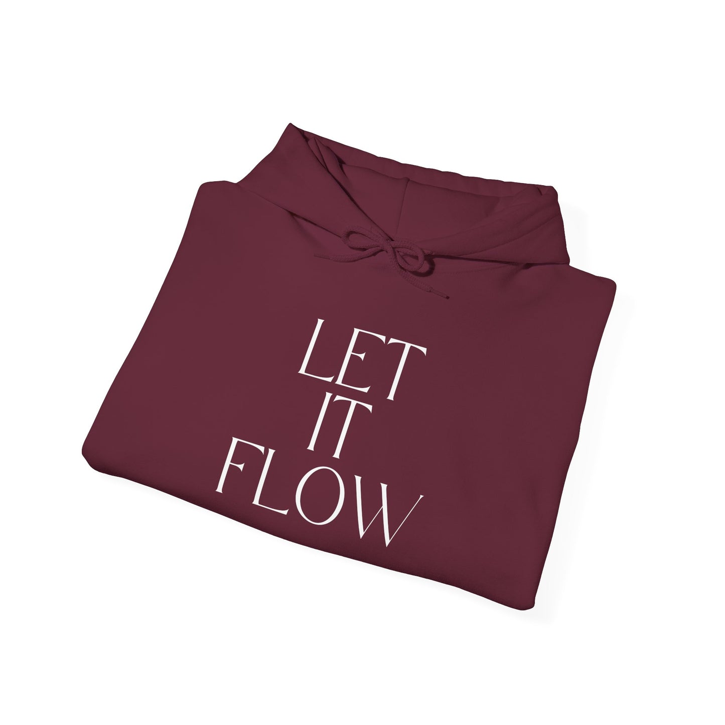 Let It Flow Hoodie
