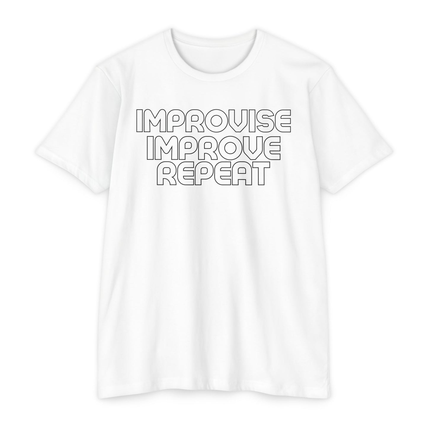Improvise Improve Repeat T-Shirt