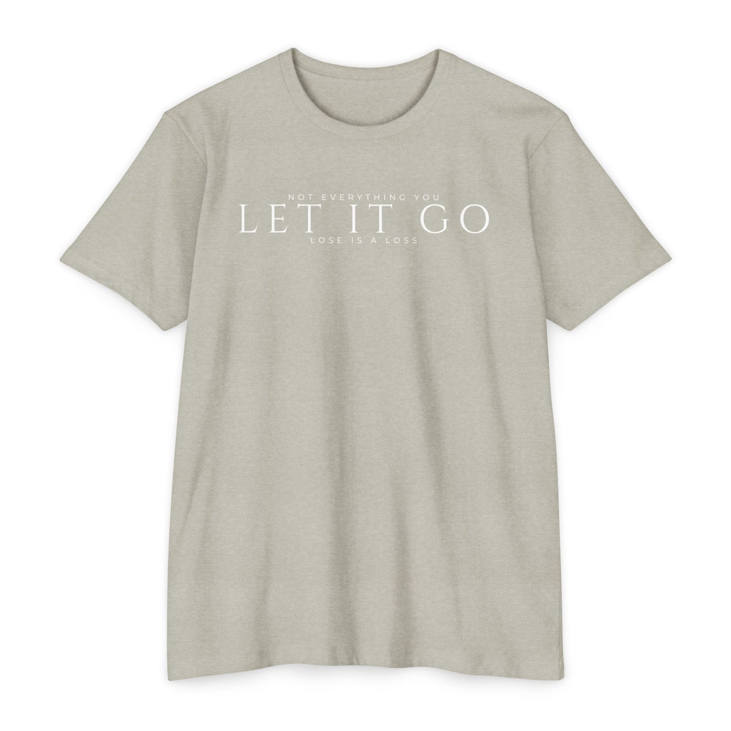 Not Everything You Lose T-Shirt