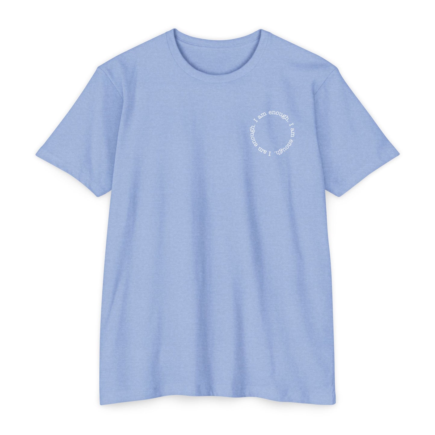I am enough T-Shirt Small Print TShirt