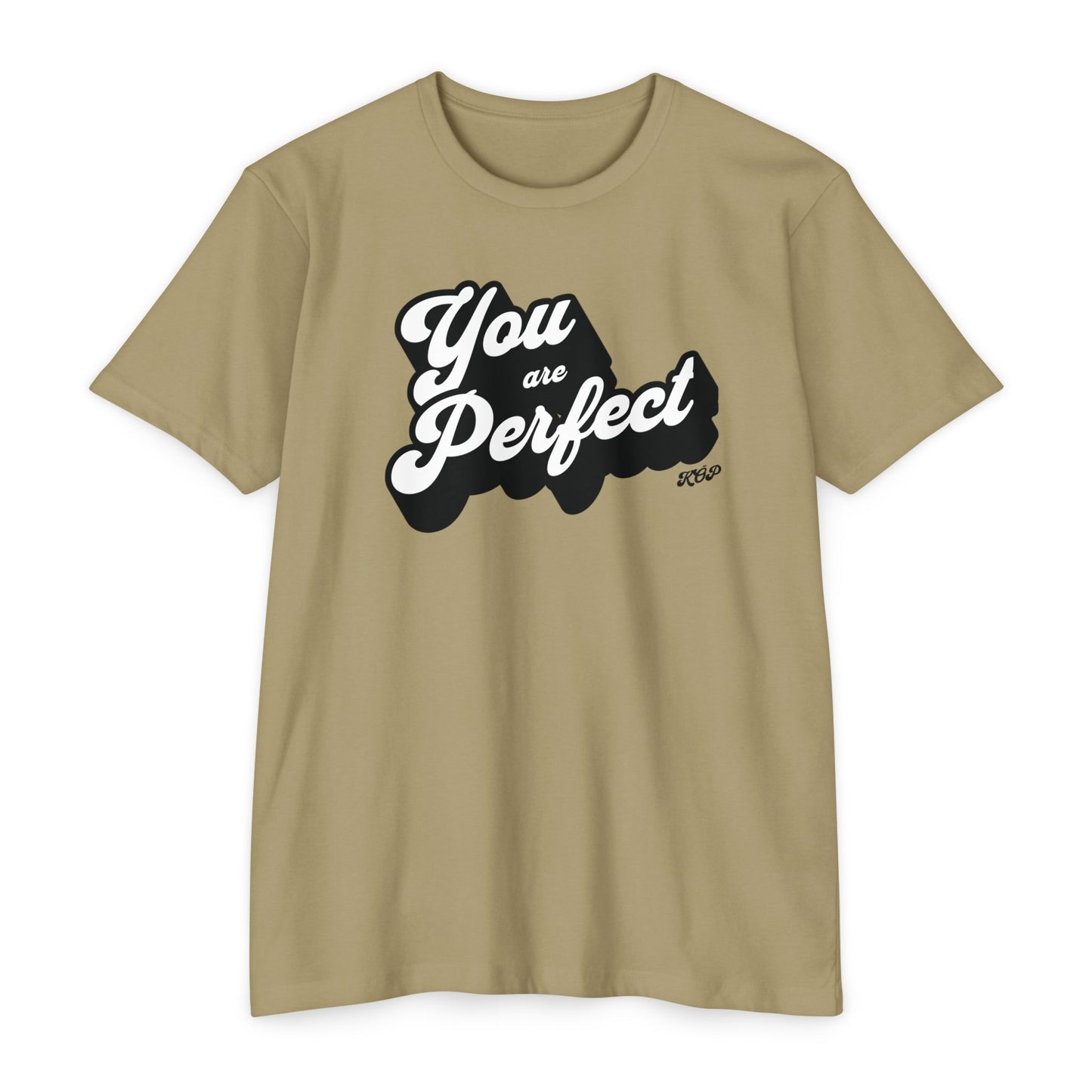 You Are Perfect T-Shirt
