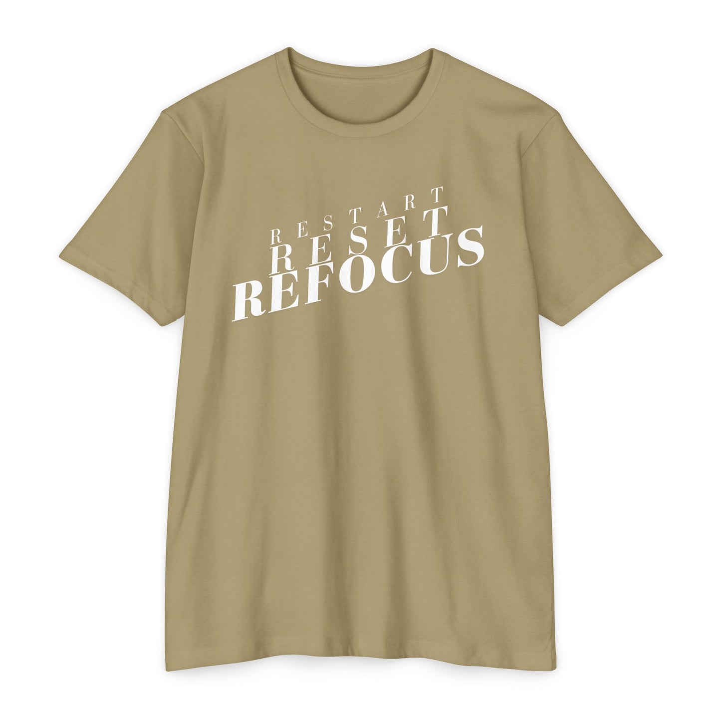 Restart Reset Refocus T-Shirt