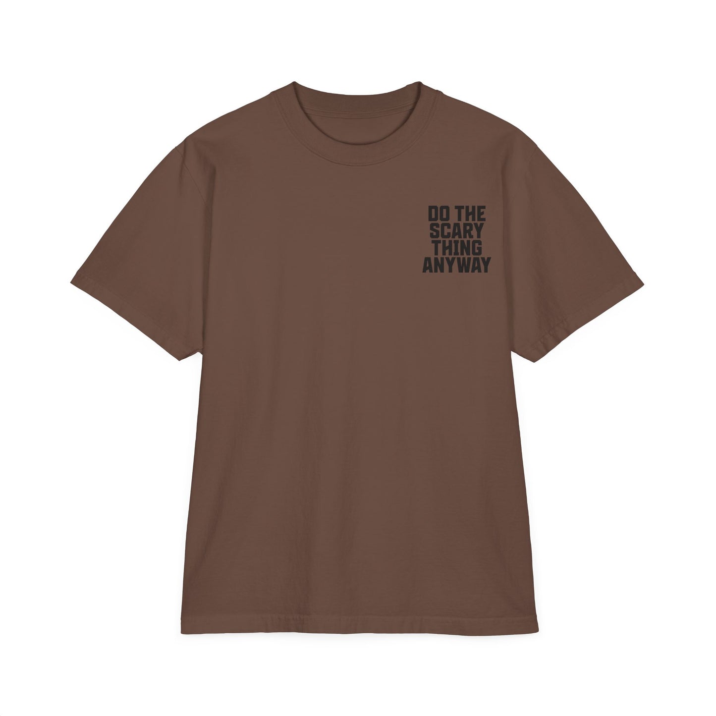 Do The Scary Thing Anyway Oversize T-Shirt