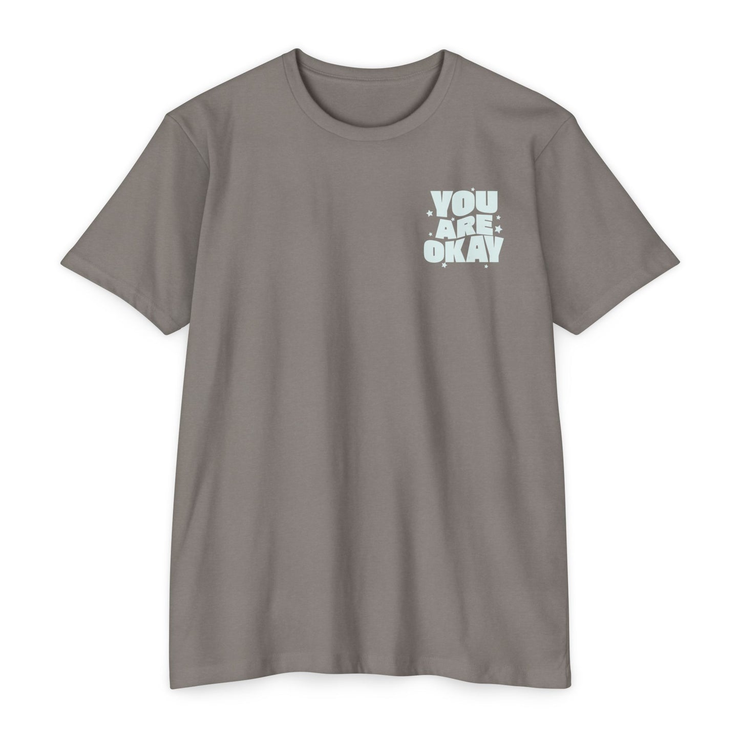 You Are Okay T-Shirt Small Print TShirt