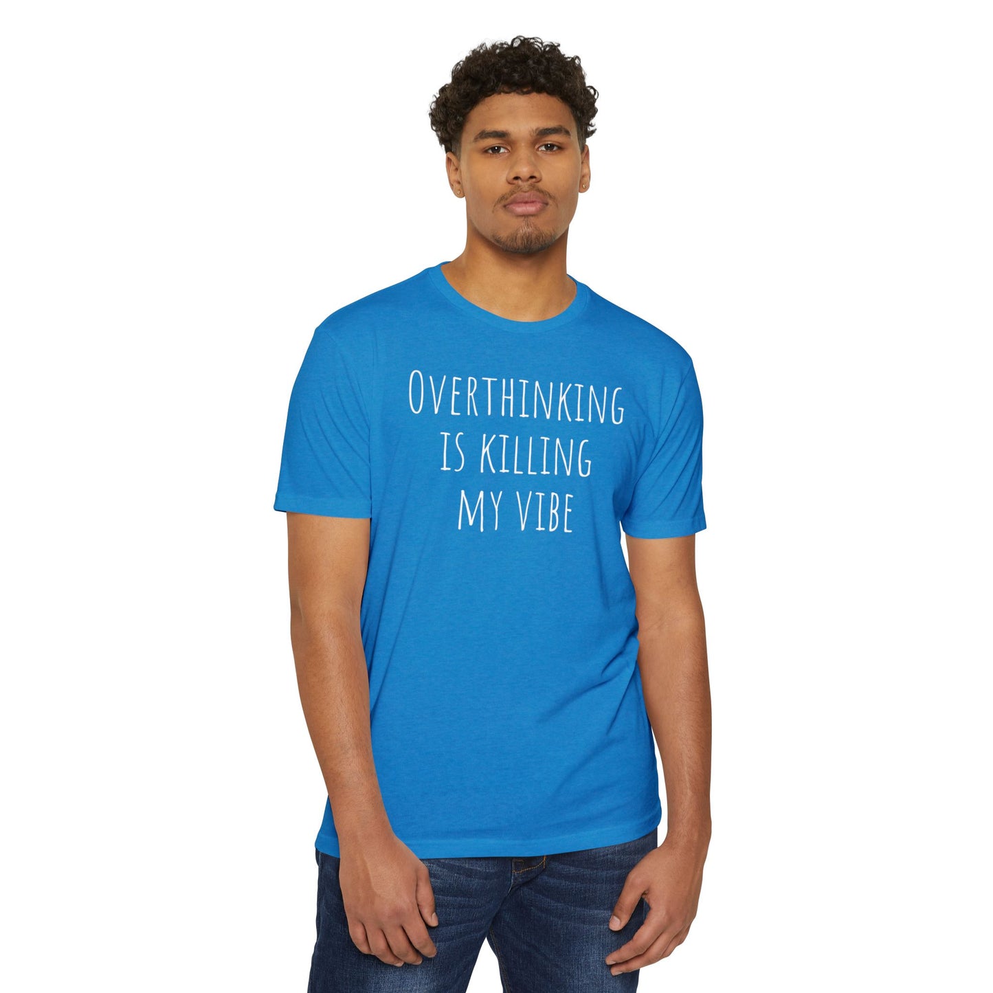 Overthinking is Killing My Vibe T-Shirt
