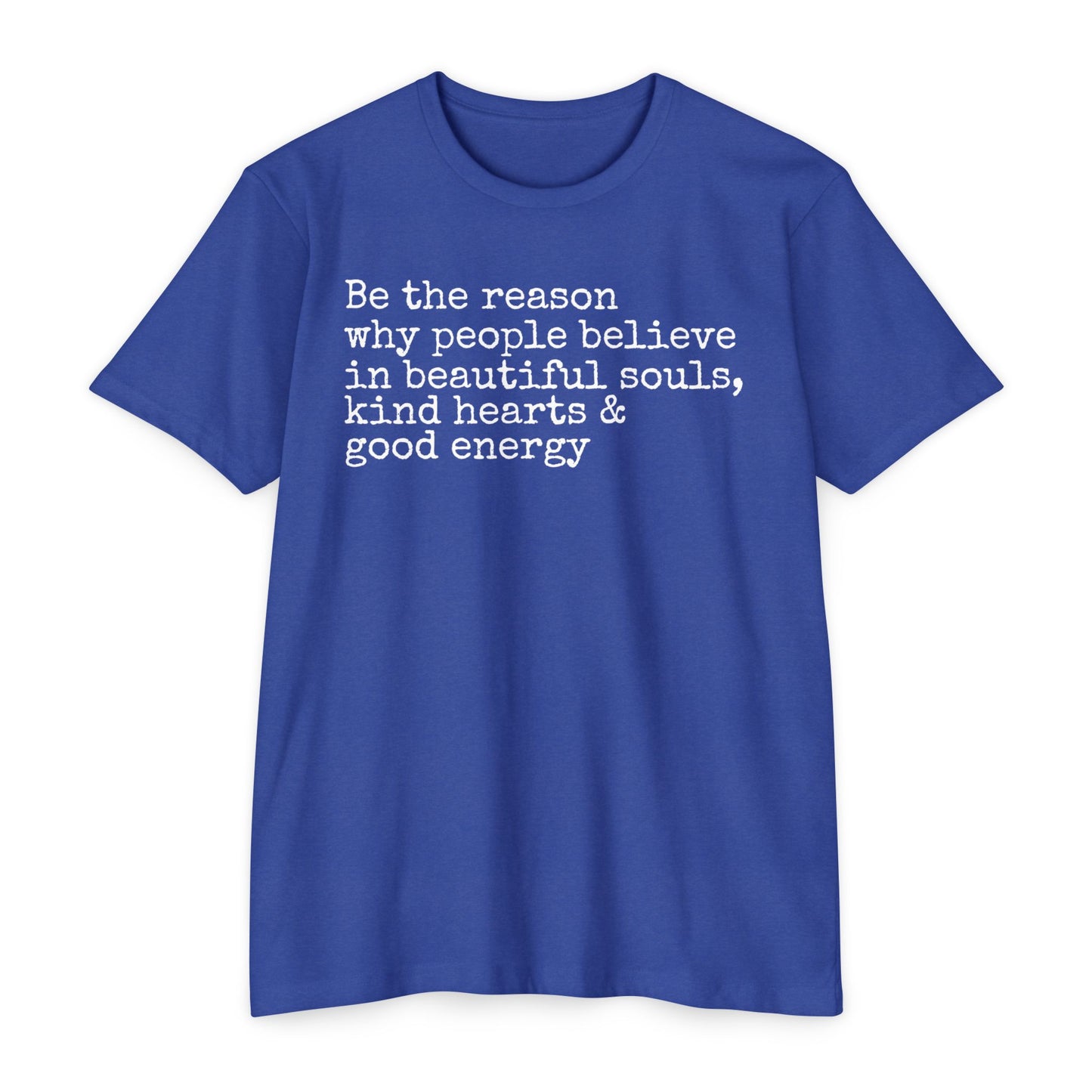 Be the Reason T-Shirt