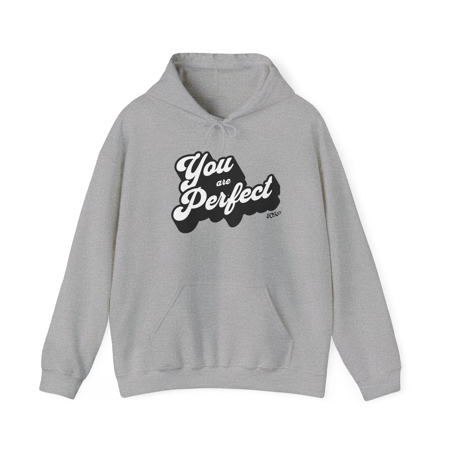 You Are Perfect Hoodie