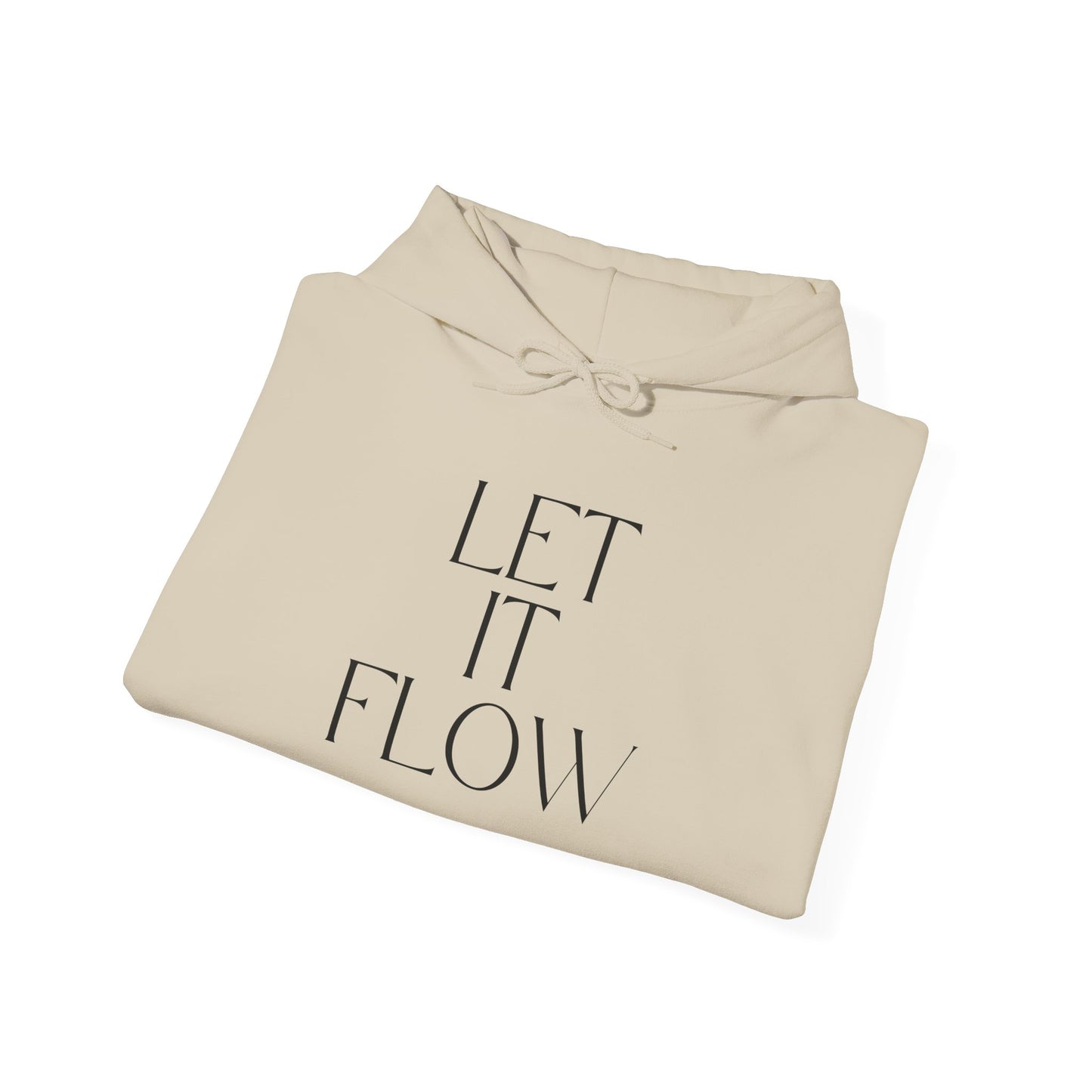 Let It Flow Hoodie