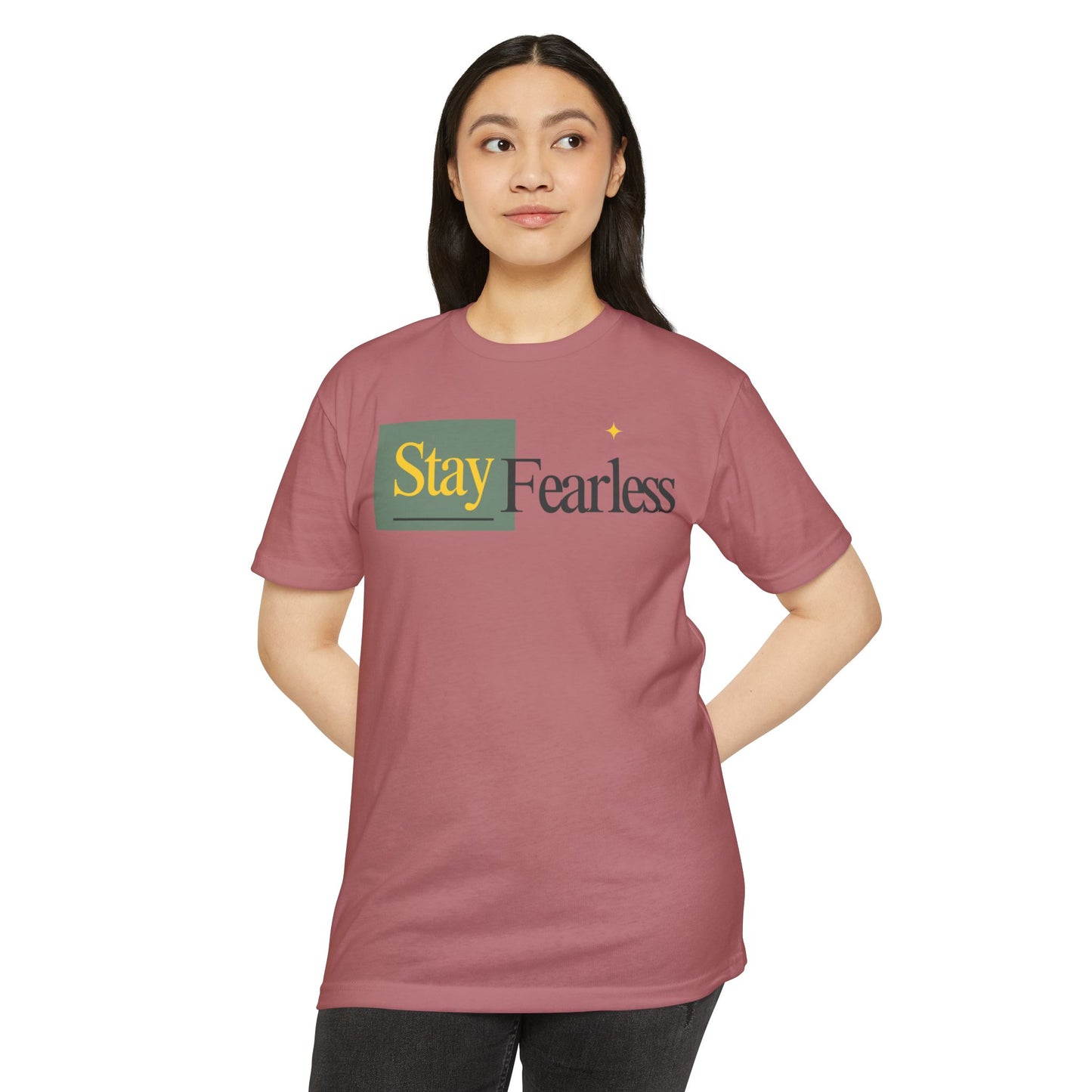 Stay Fearless T-Shirt