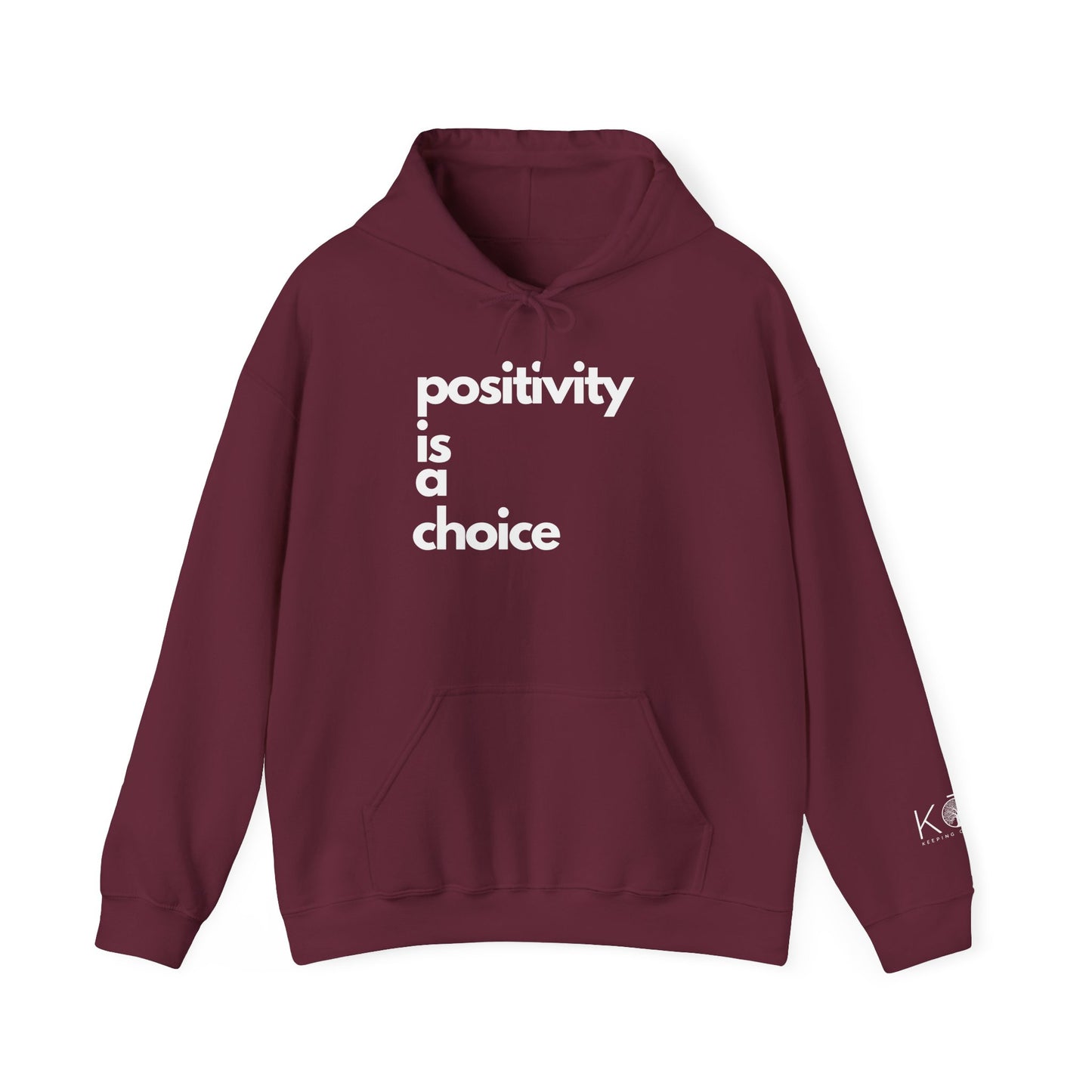 Positivity is a Choice Hoodie