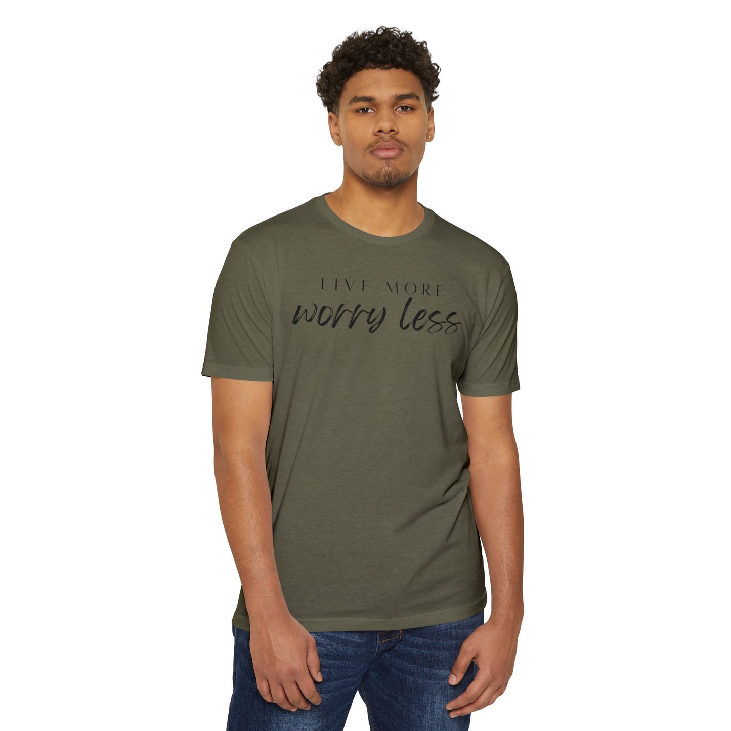 Live More Worry Less T-Shirt